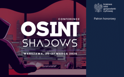 OSINT Shadows 2026 pod Patronatem Honorowym KIGC